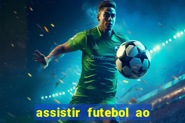 assistir futebol ao vivo gratis palmeiras